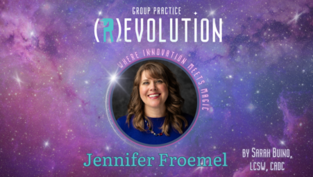 Group Practice Revolution: Sustainable Solutions for Staff Retention and Satisfaction with Jennifer Froemel